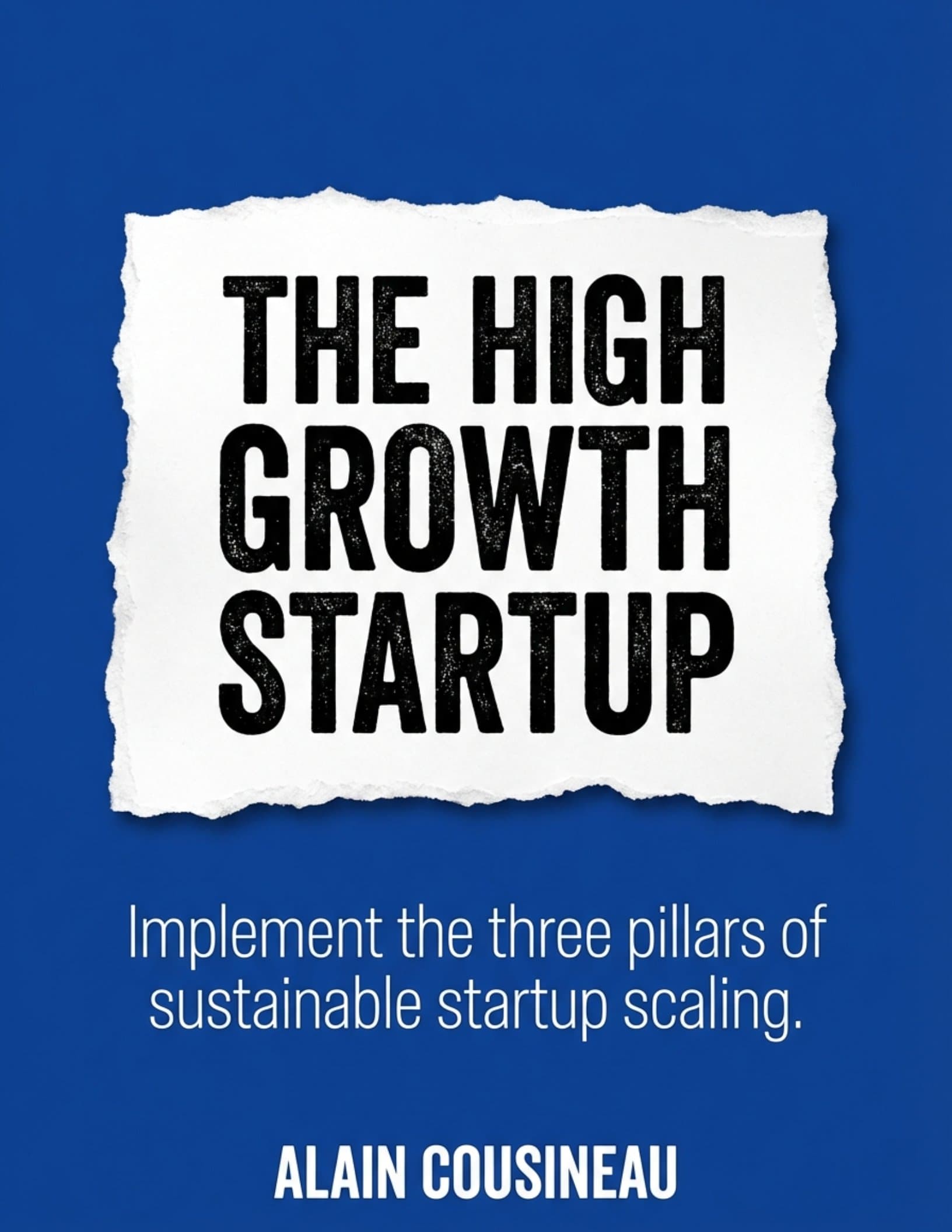 The High Growth Startup
